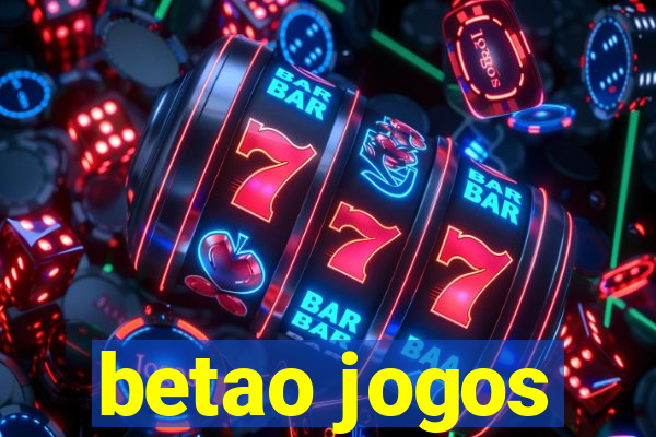 betao jogos